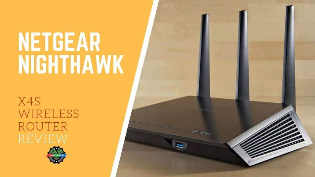 Netgear Nighthawk X4S Wireless Router Review latest gadget