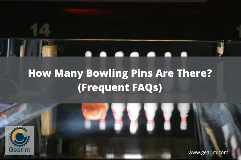 How Many Pins In Bowling? [Unlock the Secrets]