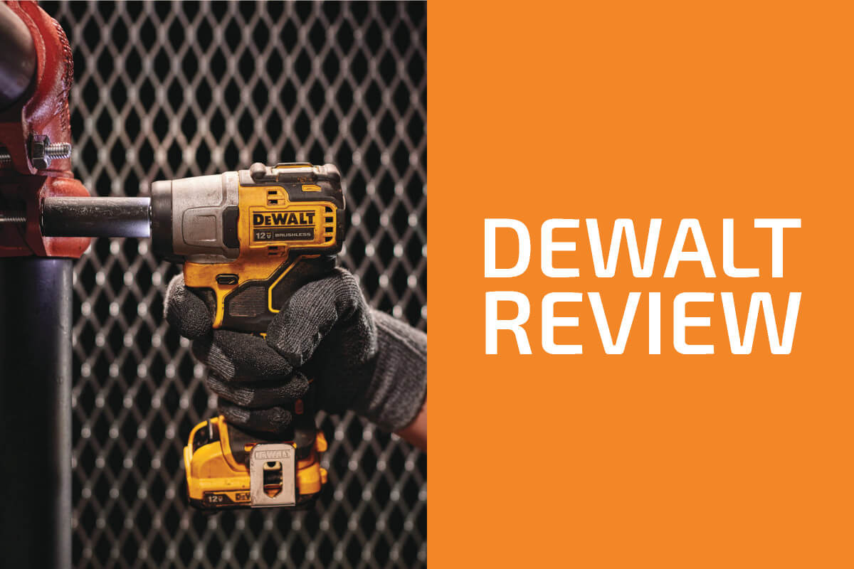 DeWalt Review Is It a Good Tool Brand?