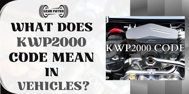 What Does KWP2000 Code Mean In Vehicles?
