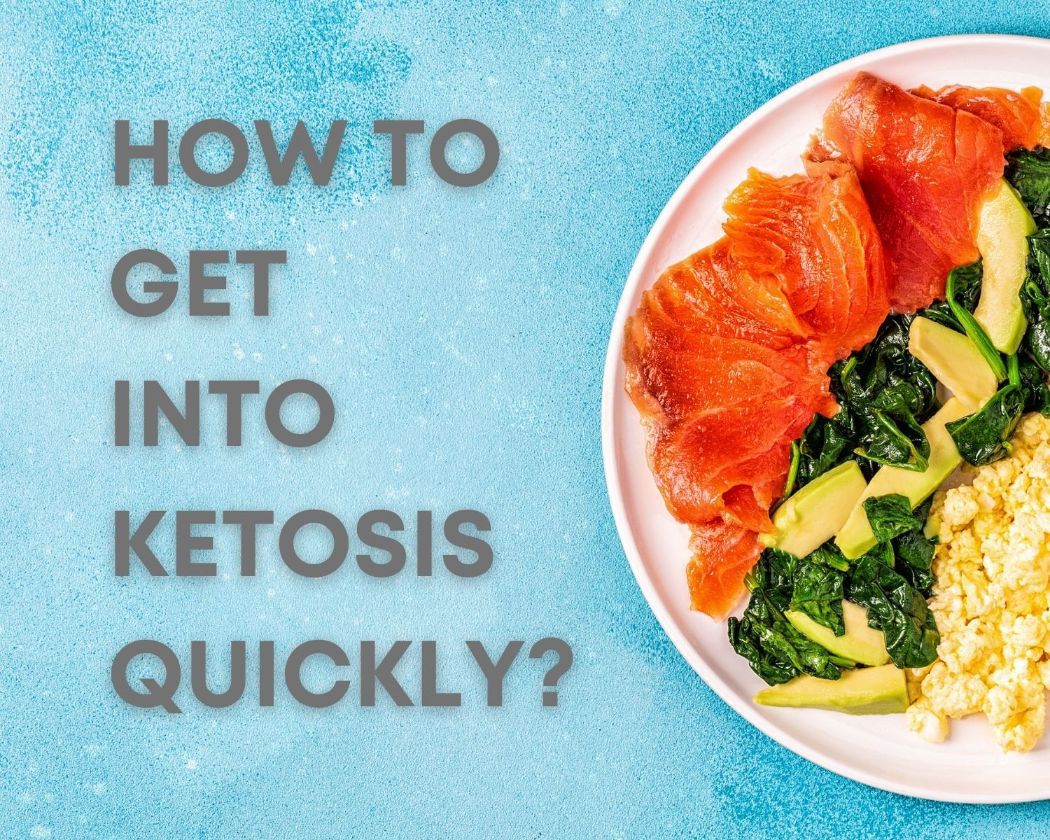 How to get into ketosis quickly Gear Up to Fit