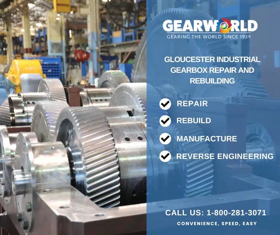 Gloucester Gearbox Repair & Rebuild Call GearWorld
