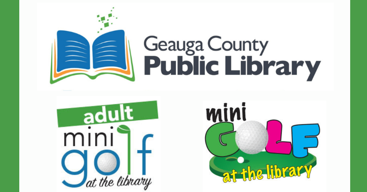 Come Get Your Golf on at Geauga County Public Library's FamilyFriendly and AdultOnly MiniGolf