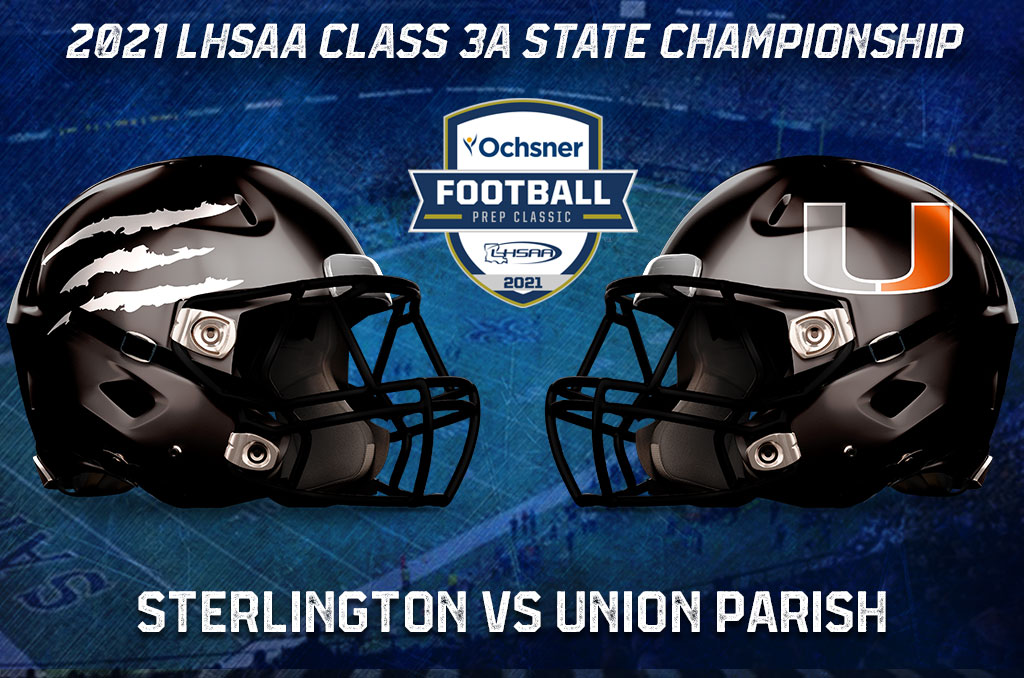 Class 3A State Championship Preview Sterlington vs Union Parish
