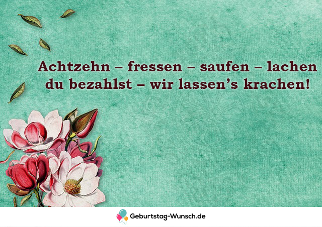l 18. Geburtstag Sprüche TOP Geburtstagssprüche zur Volljährigkeit