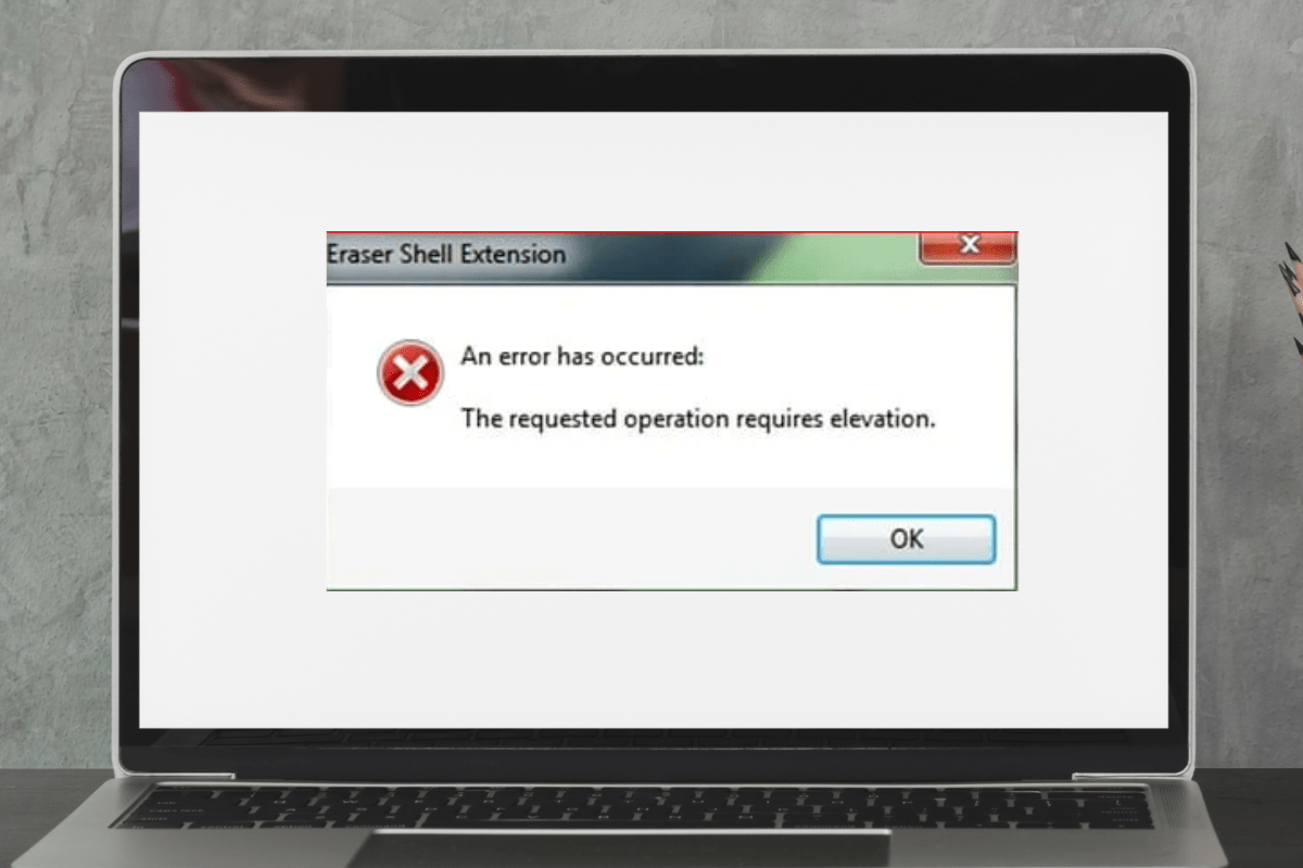 How to Fix "The Requested Operation Requires Elevation" Error