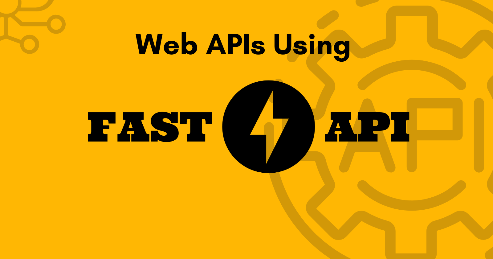 How To Build APIs Using FastAPI In Python With Examples
