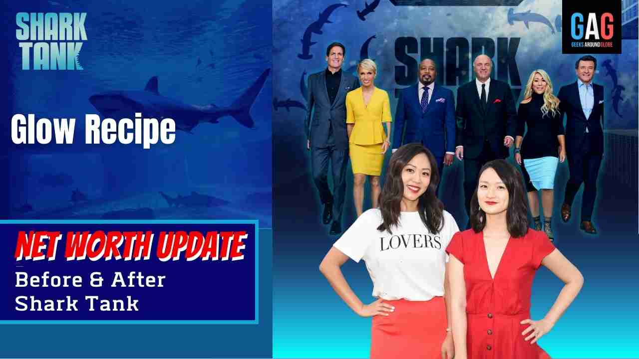 Glow Recipe Net Worth 2023 Update (Before & After Shark Tank