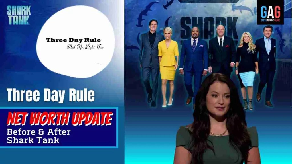 Three Day Rule Net Worth 2023 Update (Before & After Shark Tank
