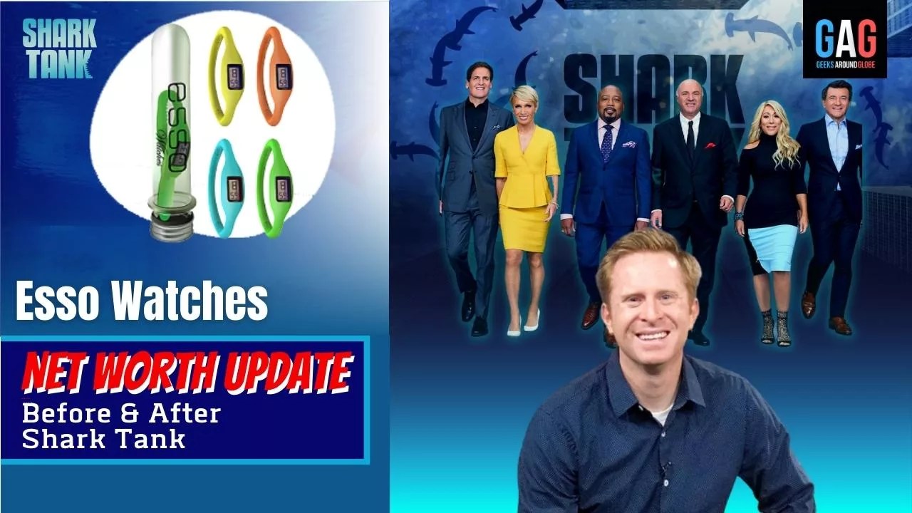 Esso Watches Net Worth 2023 Update (Before & After Shark Tank