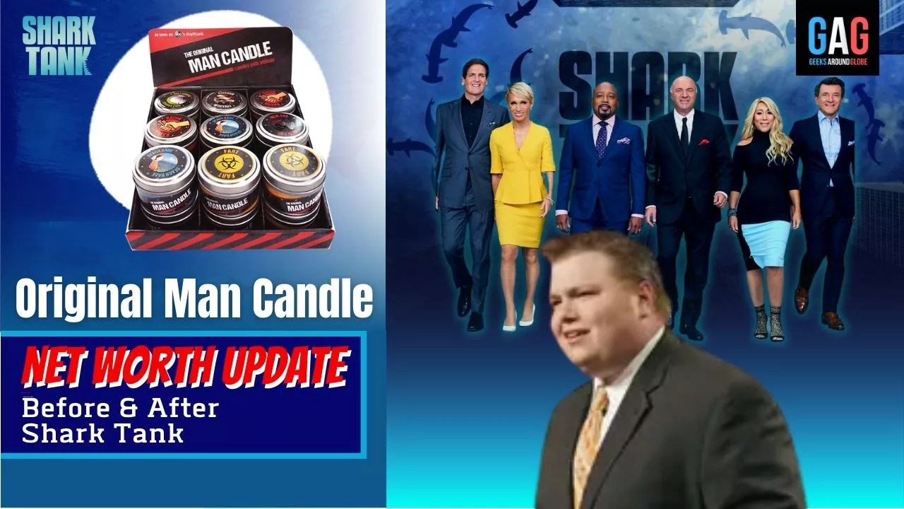 Original Man Candle Net Worth 2023 Update (Before & After Shark Tank