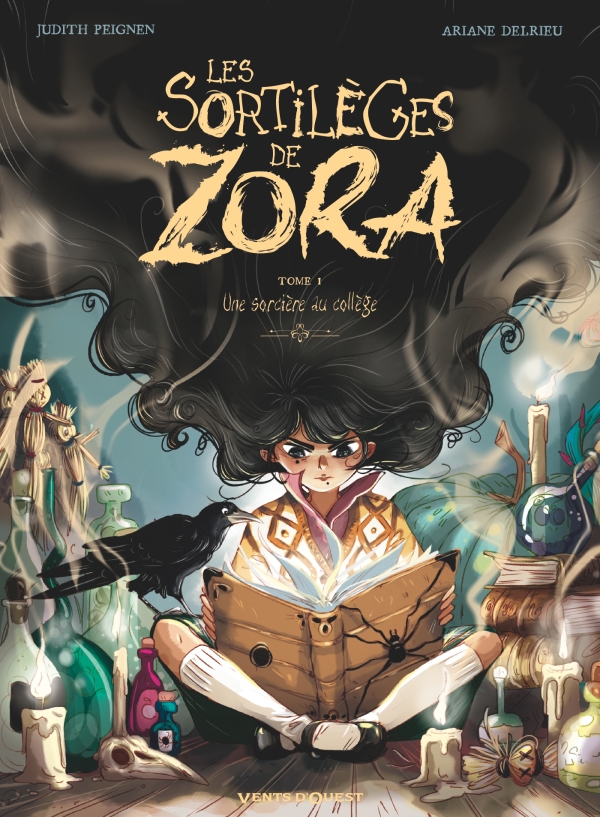 Chronique bande dessinée Les Sortilèges de Zora T1 Une sorcière au