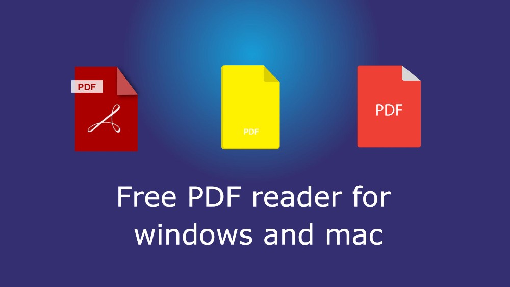 10 Best Free PDF Reader for Windows and Mac [2021]