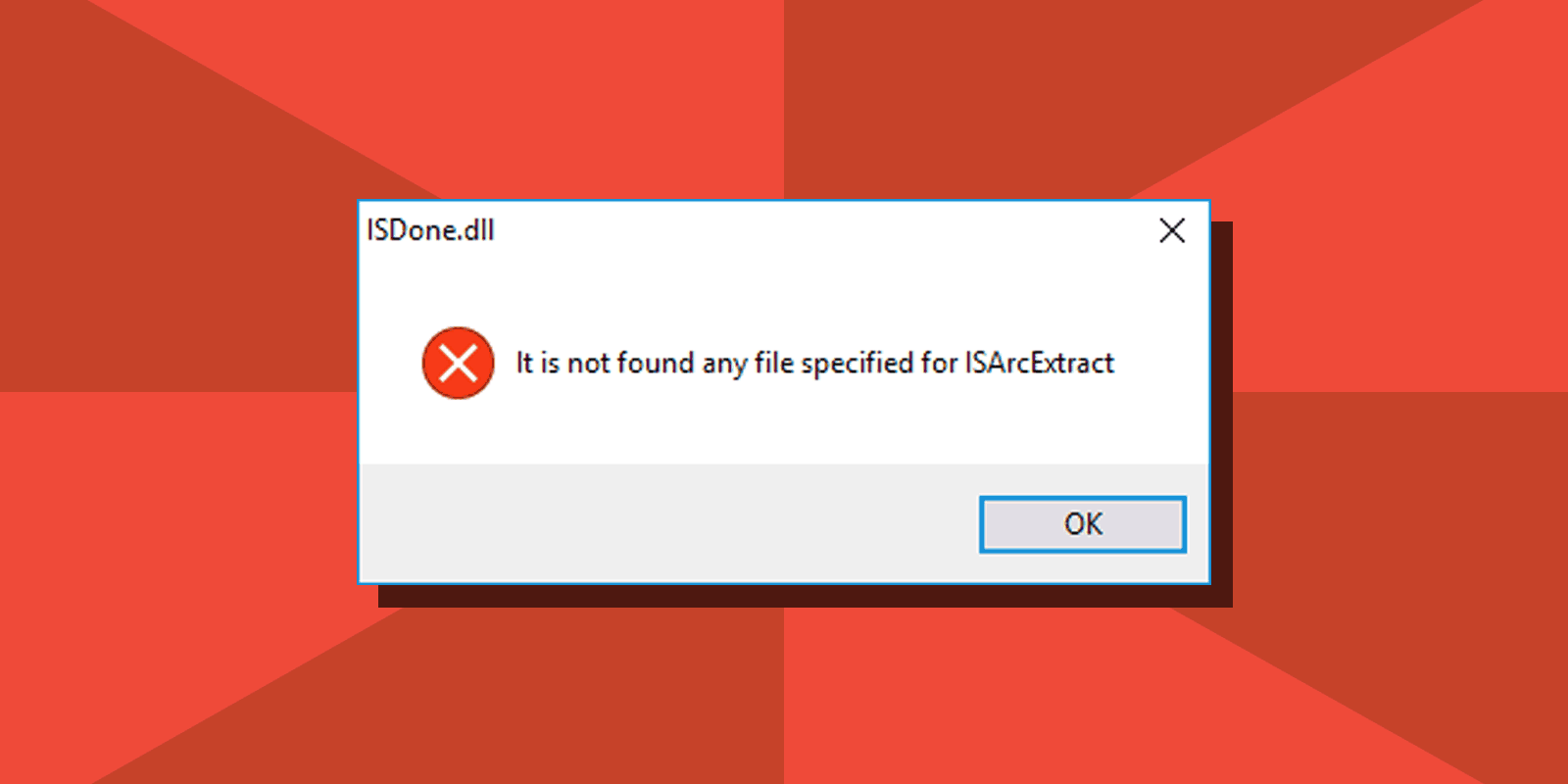 How To Fix ISDone.dll It Is Not Found Any File Specified For
