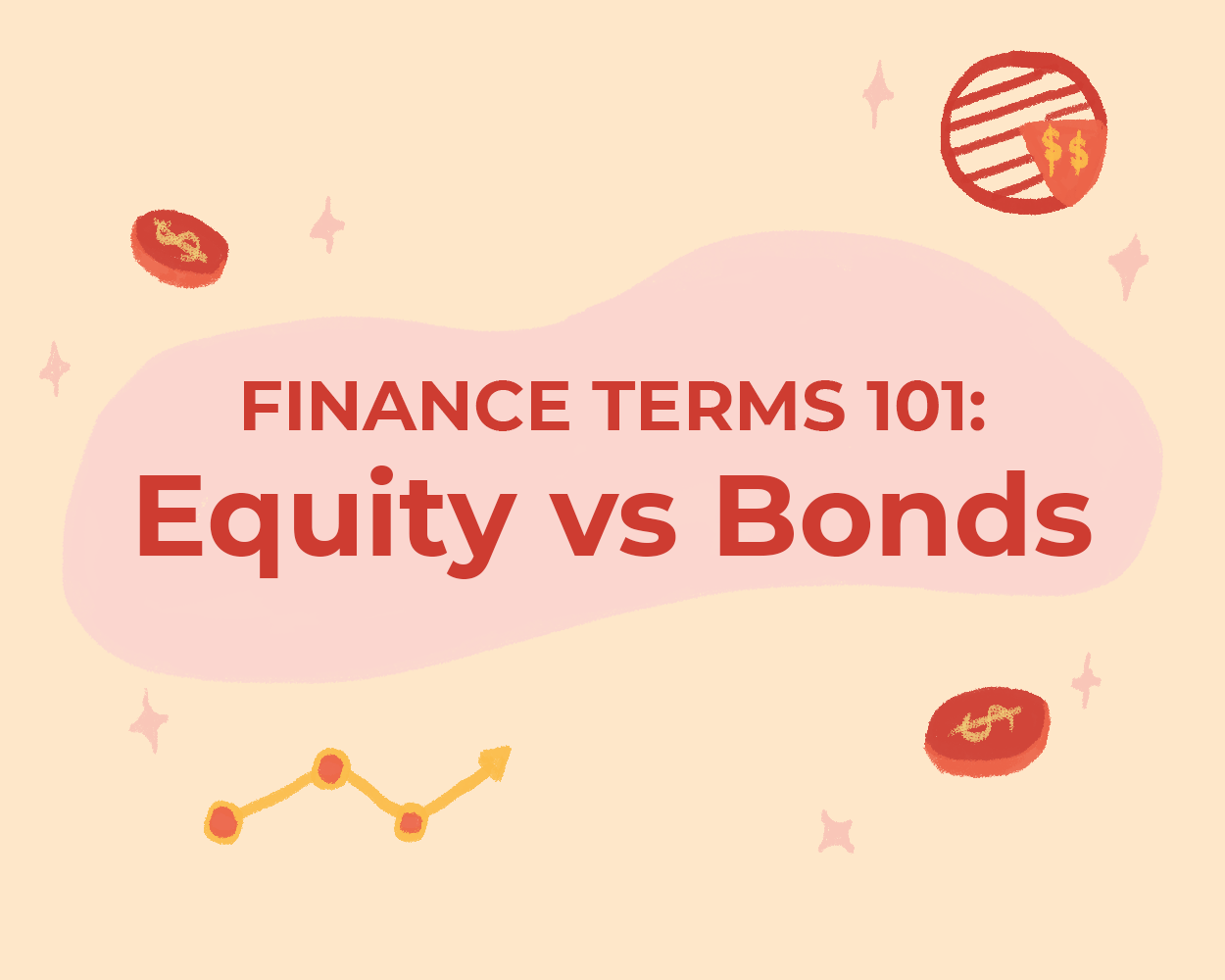 Finance 101 Equity vs Bonds Investor & Public Relations Company