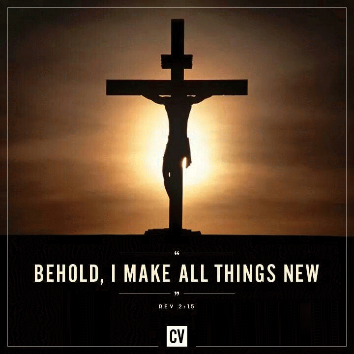 “Behold, I Make All Things New” III Gems For Living