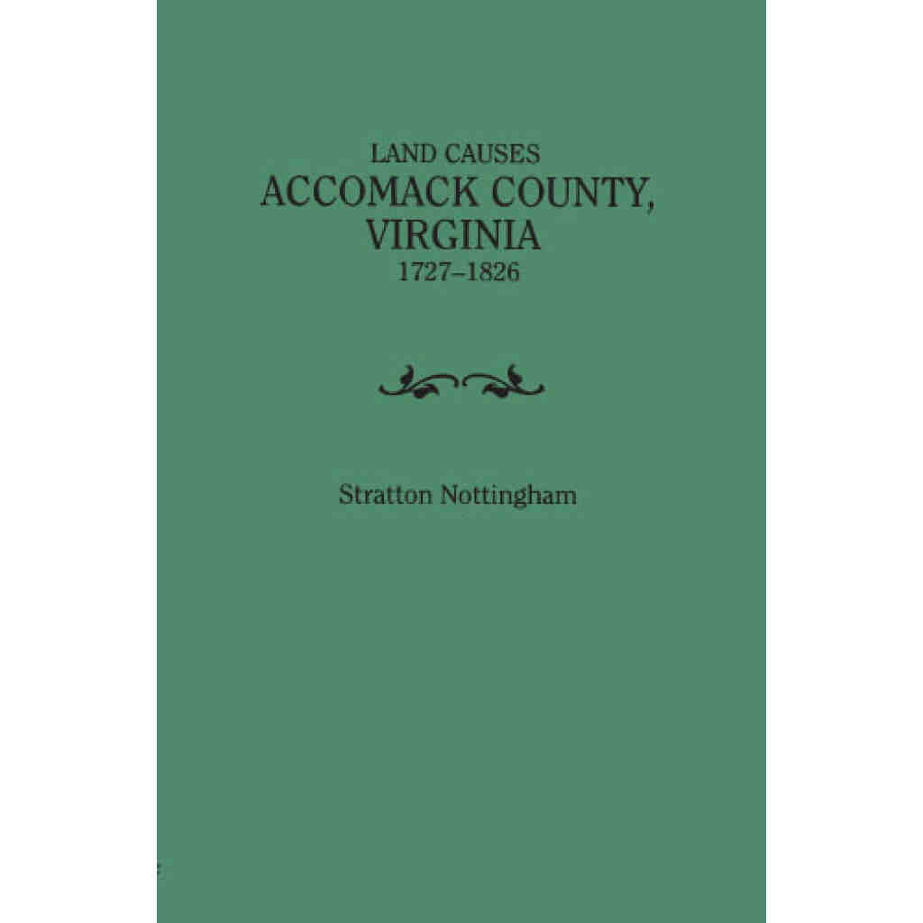 Land Causes, County, Virginia, 17271826