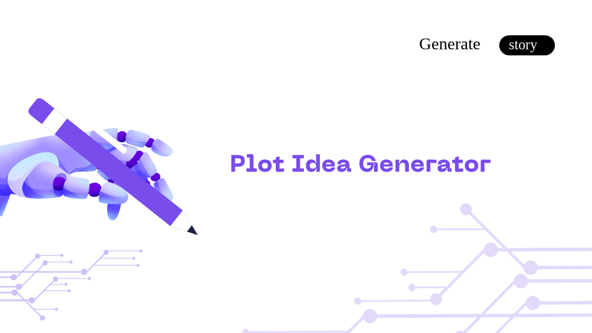 AI Plot Idea Generator Unique Plot Ideas For Stories