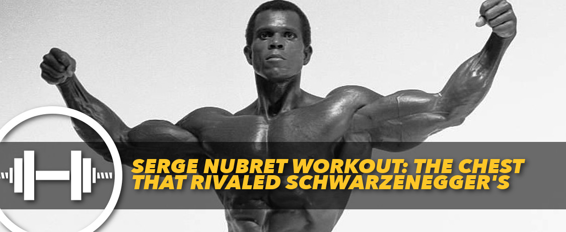 Serge Nubret Workout The Chest Tha Rivaled Schwarzenegger�s