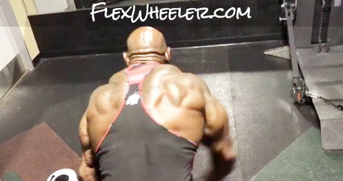 WATCH Flex Wheeler Reveals His Back Workout WATCH Flex Wheeler Reveals His Back Workout