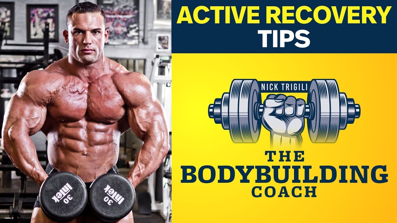 The Bodybuilding Coach The Importance Of Active Recovery