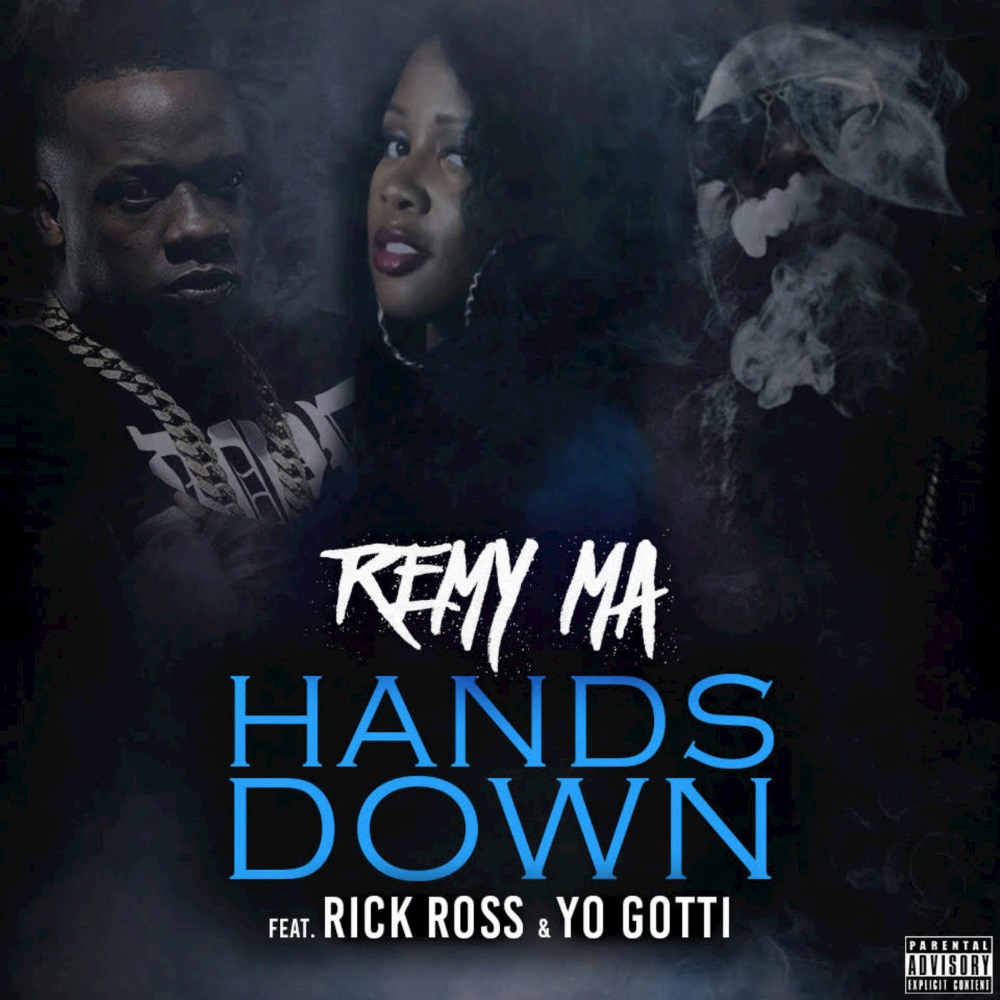 Remy Ma Hands Down (ft Rick Ross & Yo Gotti)