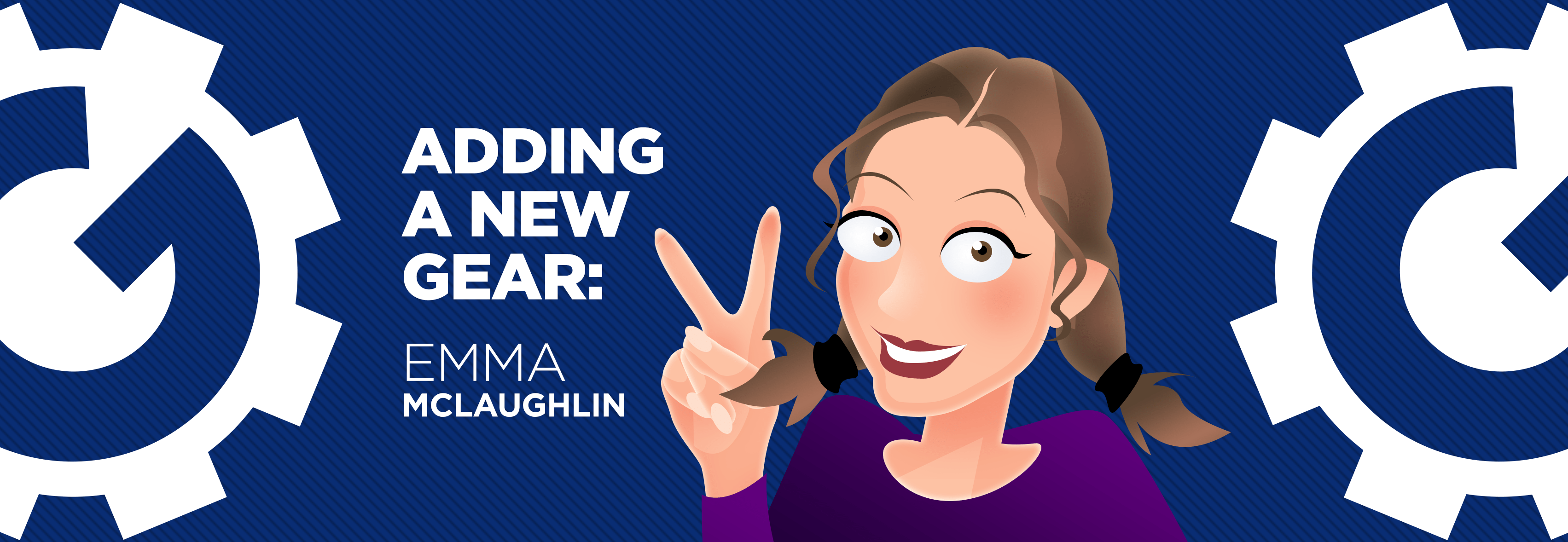 Adding A New Gear Emma McLaughlin Generator Design of Canada Inc