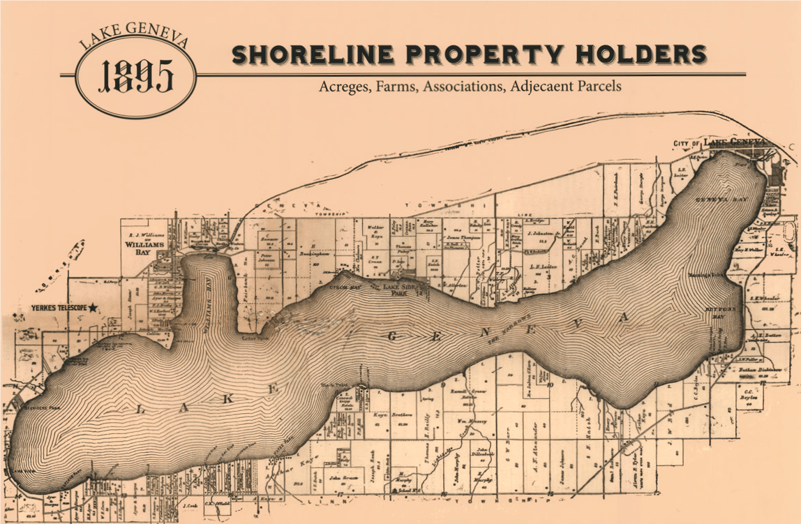 D 1895 SHORELINE PROPERTY HOLDERS Geneva Lake Museum