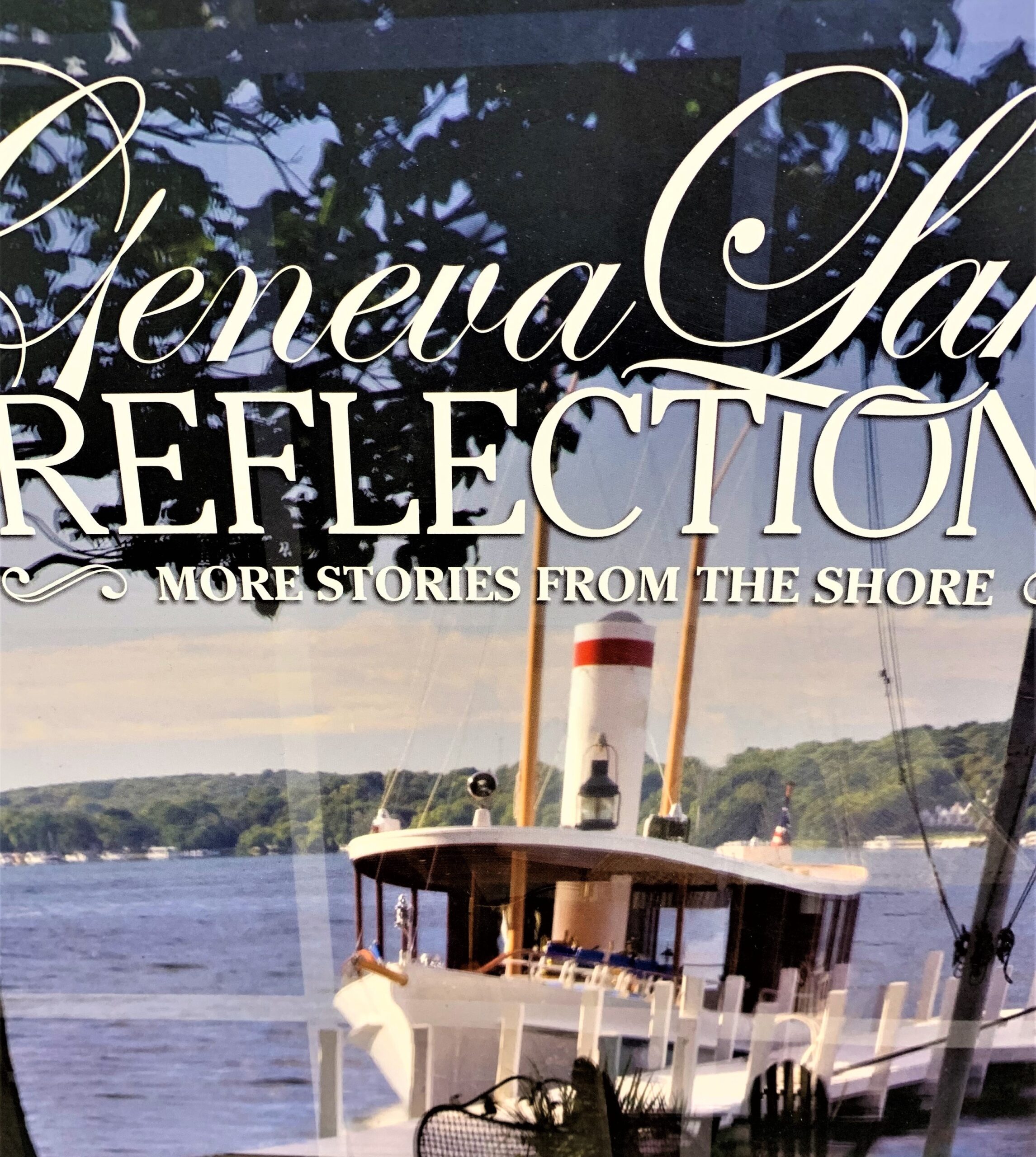 GENEVA LAKE REFLECTIONS Geneva Lake Museum