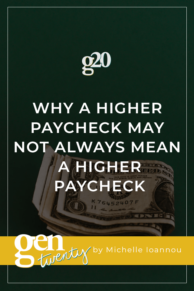 What A Higher Paycheck Means GenTwenty