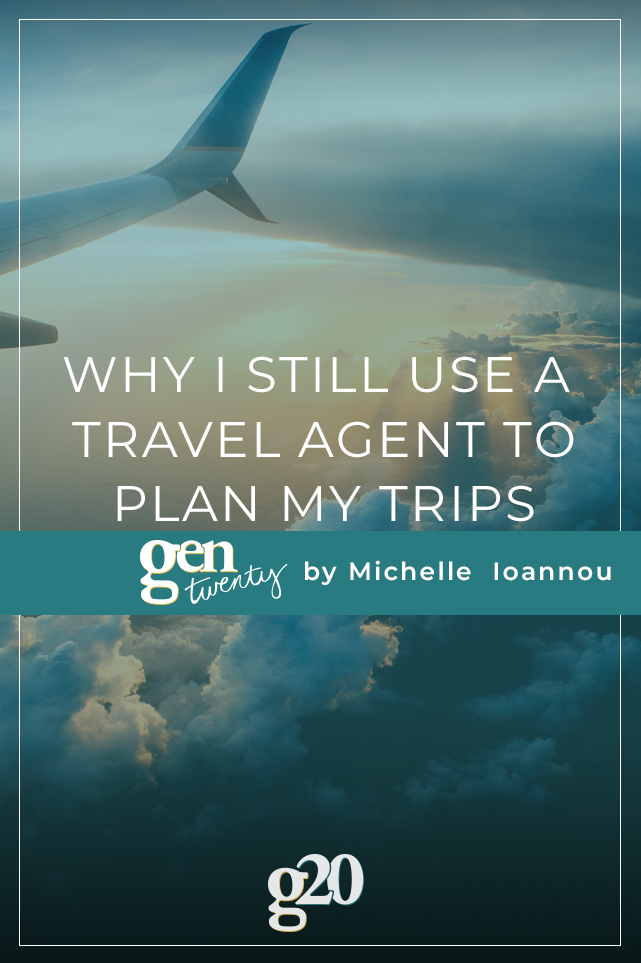 Why I Still Use A Travel Agent To Plan My Trips GenTwenty