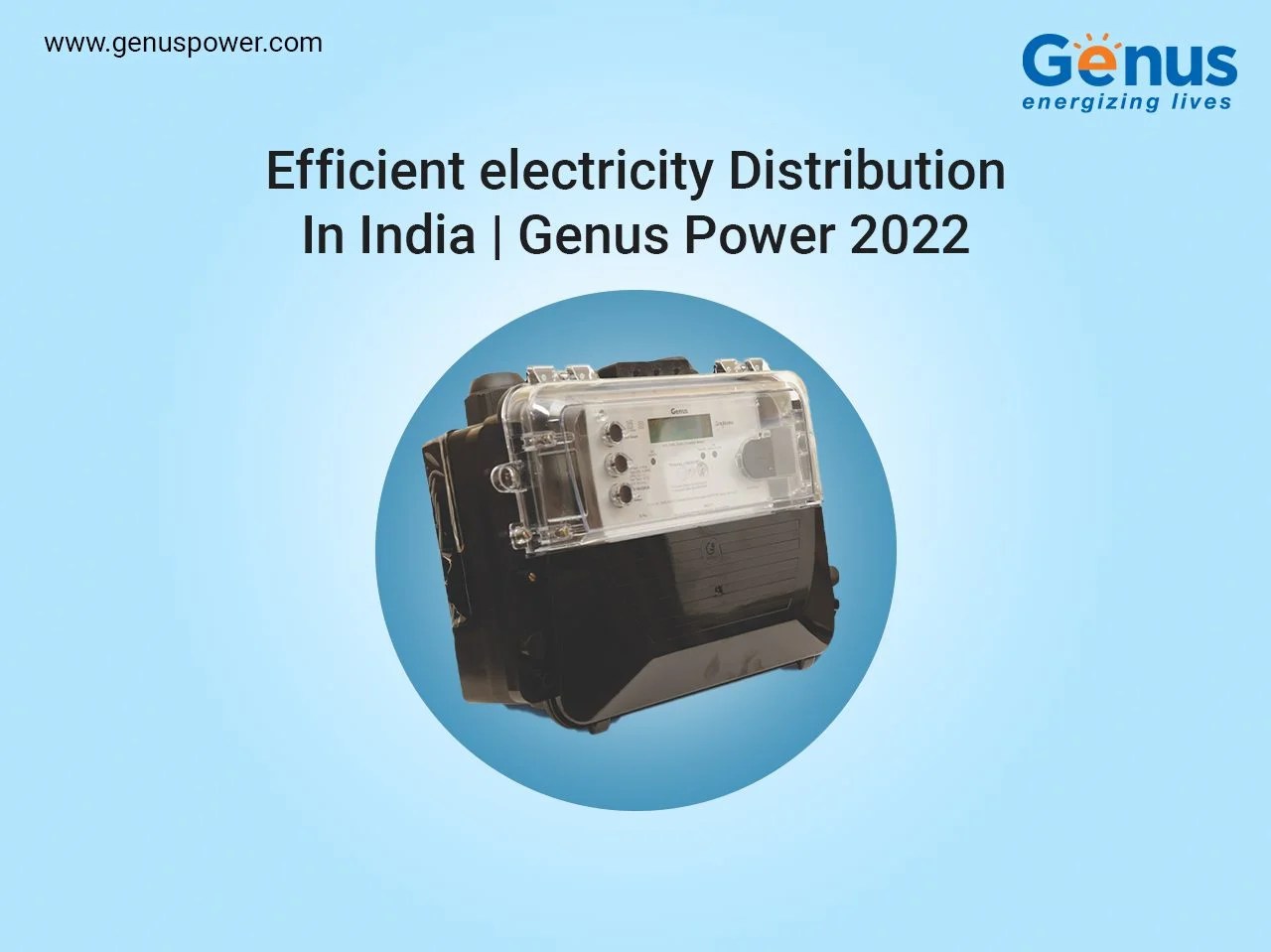 Efficient Electricity Distribution In India Genus Power 2022