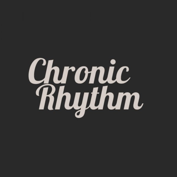 Chronic Rhythm Tracks & Releases on Traxsource