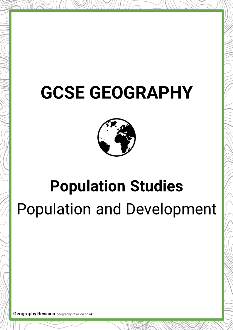 Population and Development GCSE Geography Resources & Revision