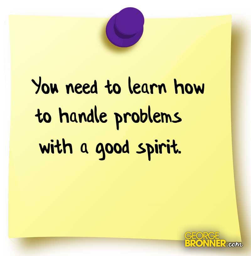 Handle Problems Notes, Quotes, Comments & Ideas