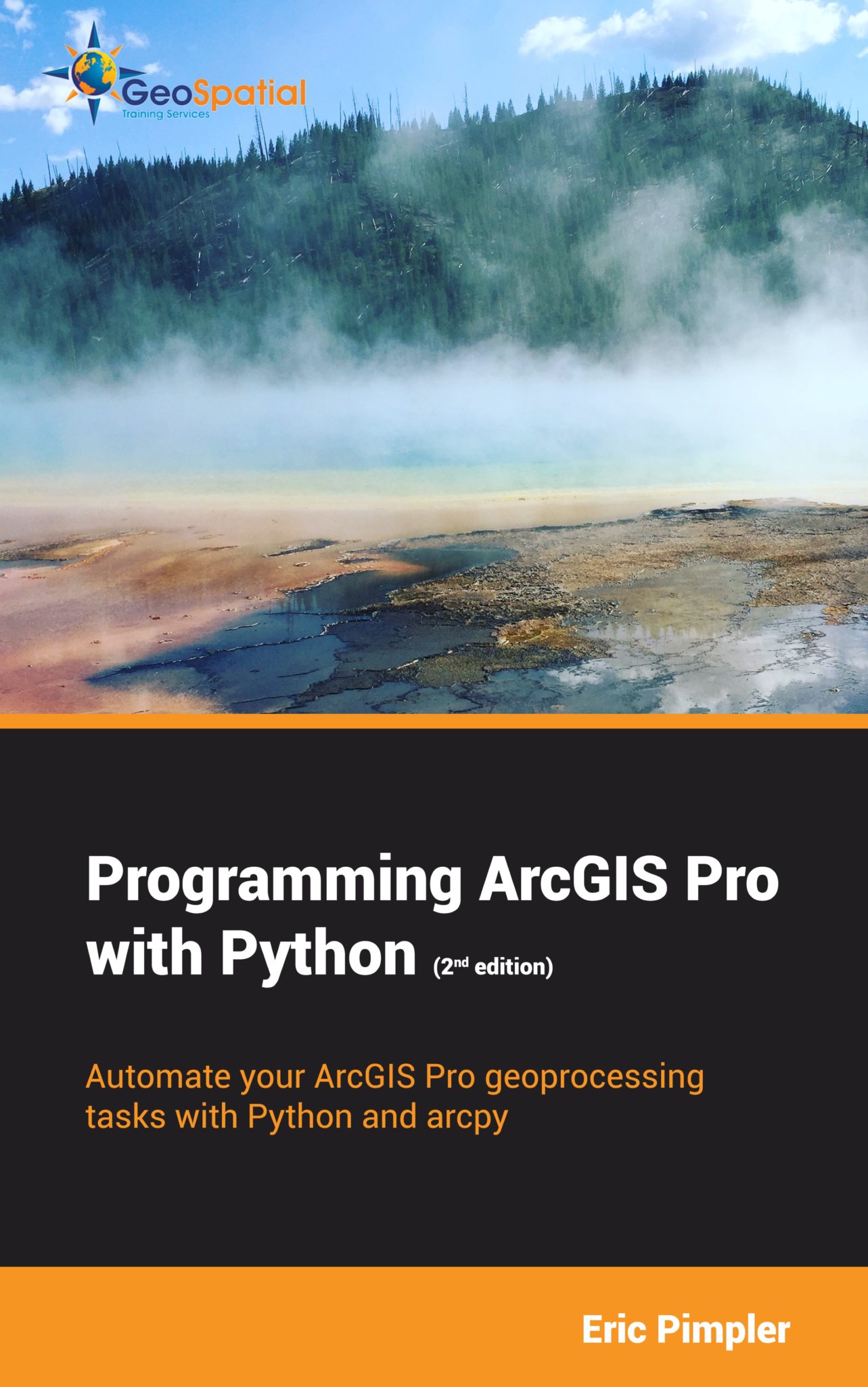 Programming ArcGIS Pro with Python 2nd Edition