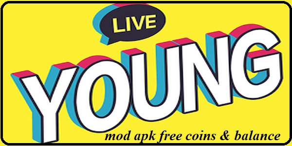 Young Live Mod Apk Free Coins Dan Balance, Download Disini!