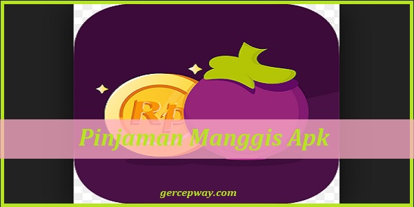 Pinjaman Manggis Apk, Download Dan Coba sekarang!