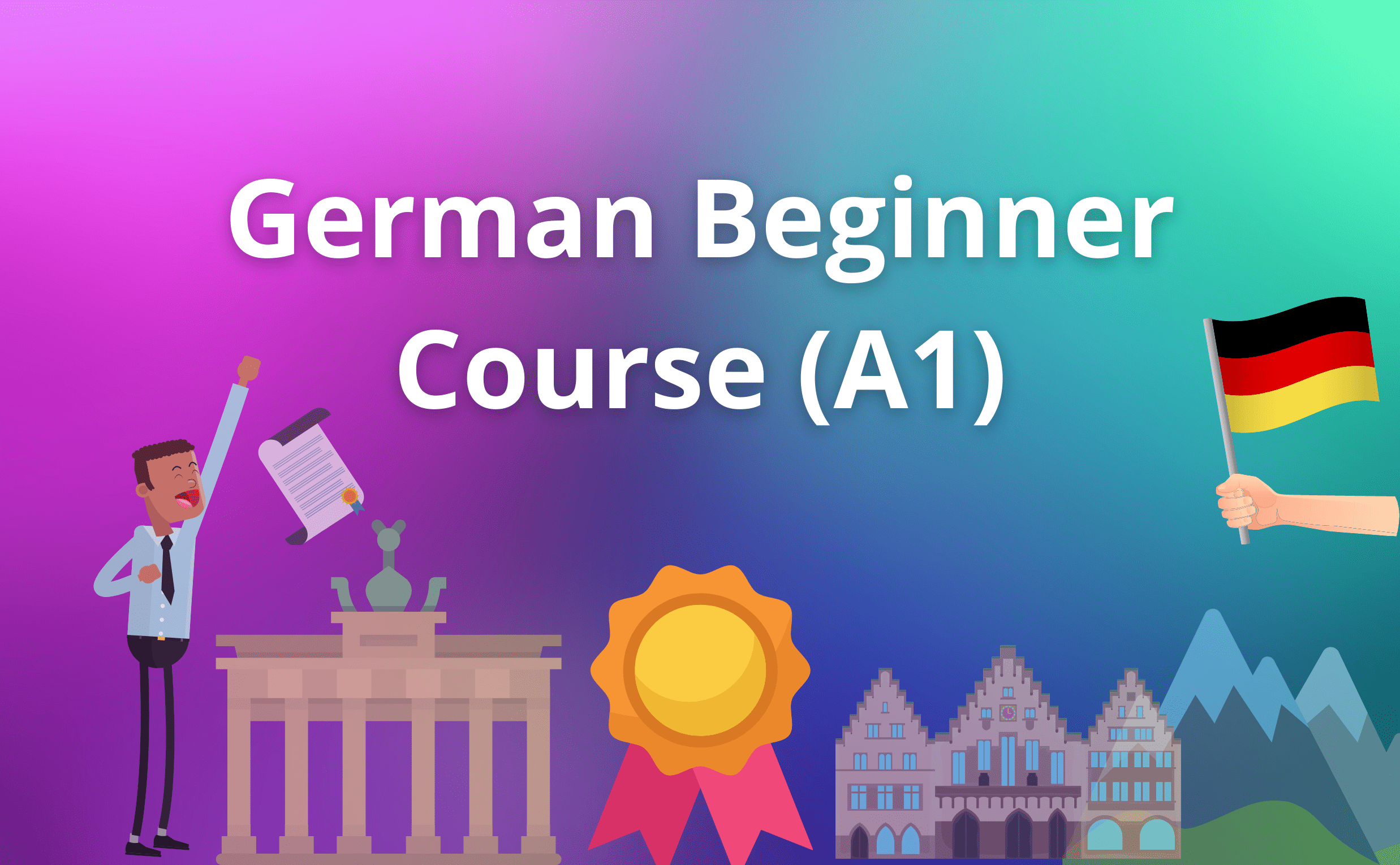German Beginner Course (A1) GERMAN MADE FUN
