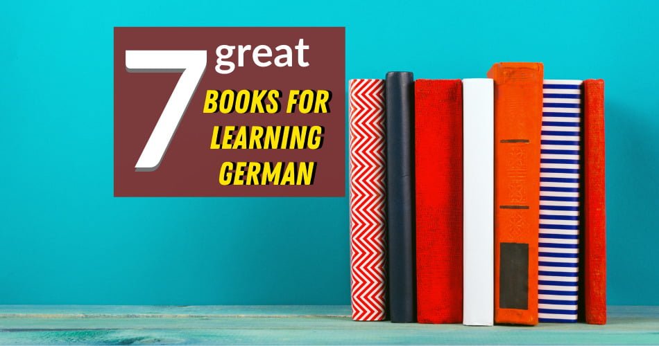7 books for learning German for beginners in 2022 GermanSuperfast