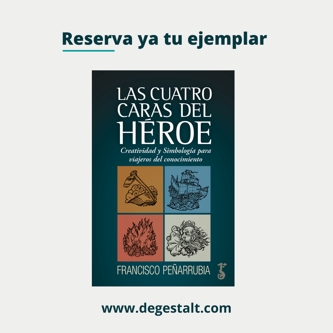 Las cuatro caras del héroe Creatividad y simbología para viajeros del