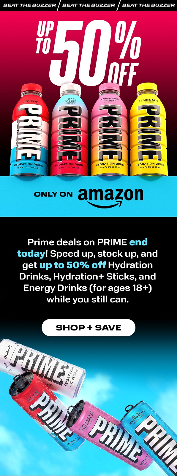Up to 50% Off PRIME Products via Amazon (US Only) ENDS TODAY - Get-PRI.ME