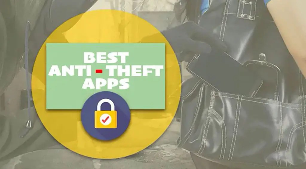 10 Best free Anti theft, Find my phone or Phone locator Apps