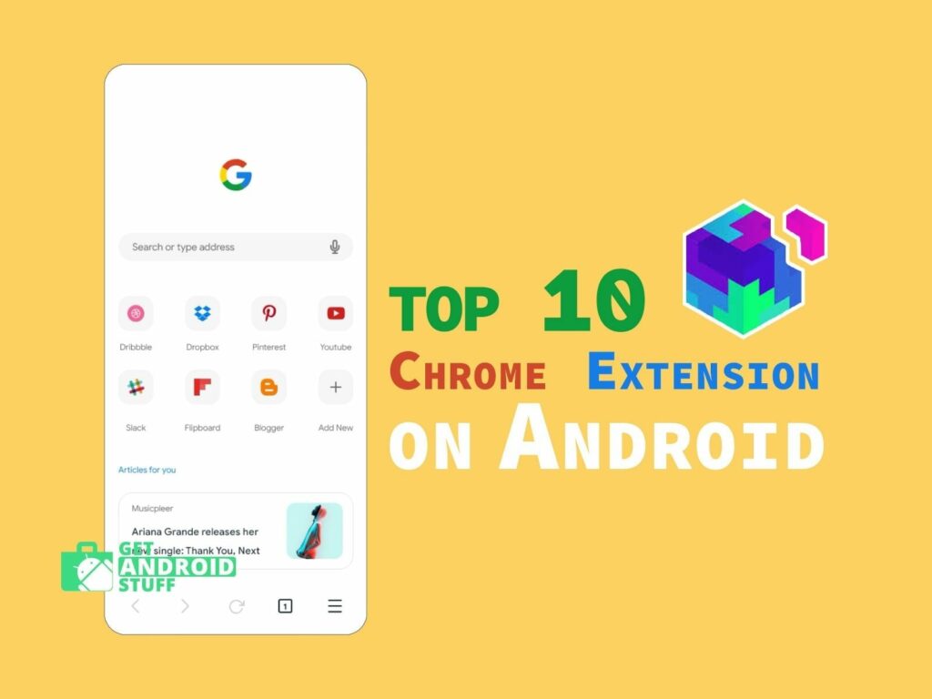 10 Best Chrome Extensions for Android & How to install