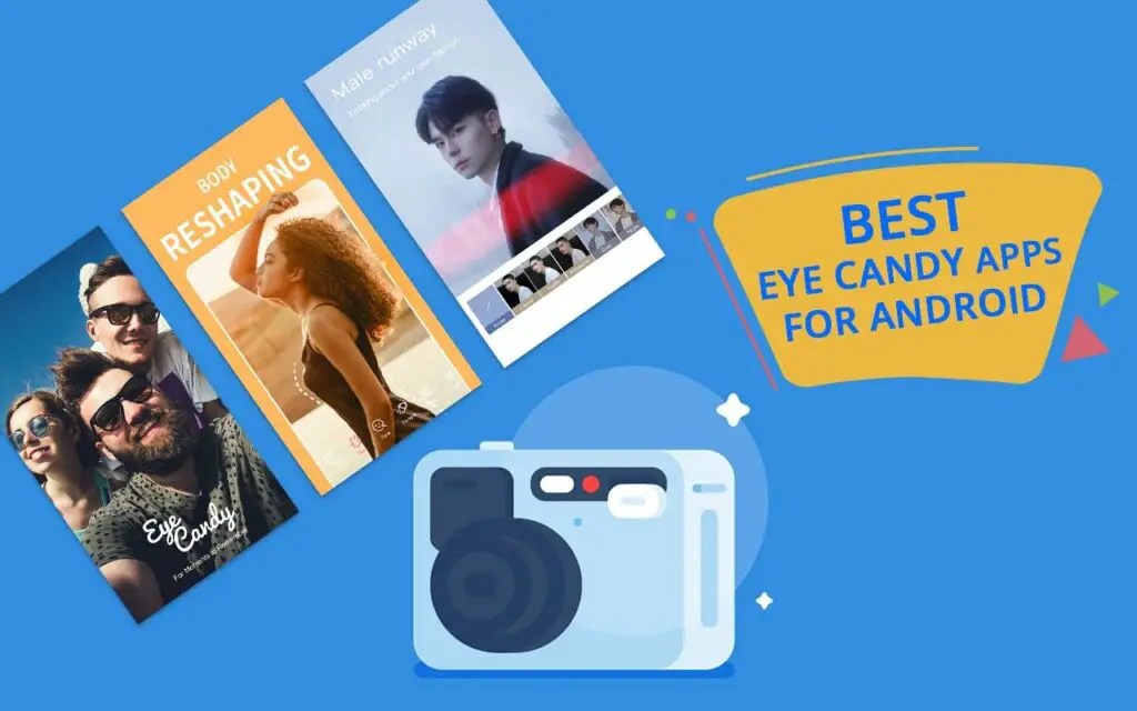 10 Best Eye Candy Apps for Android Get Android Stuff