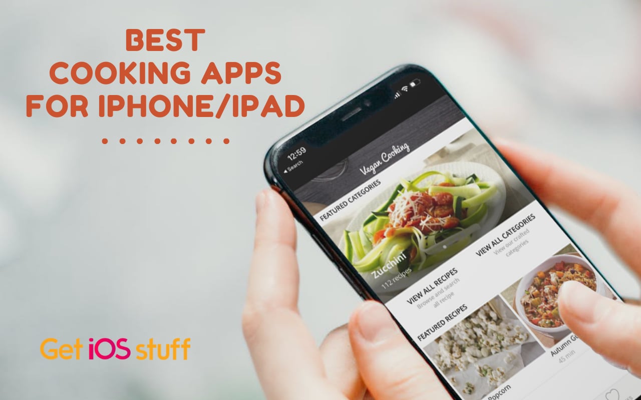 12 Best Free Apps for Recipes and Cooking on iPhone/iPad Get Android