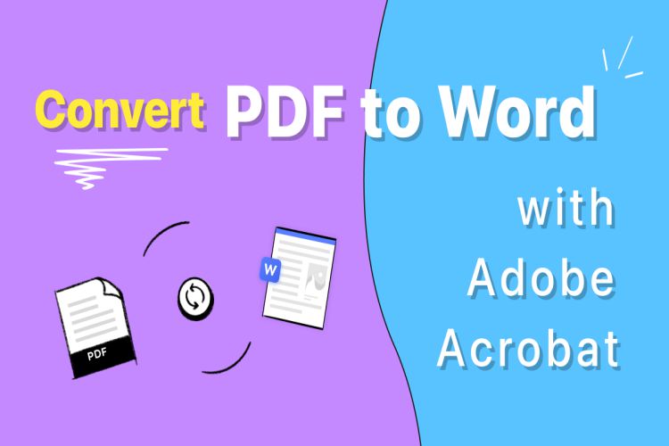 How to Convert PDF to Word with Adobe Acrobat