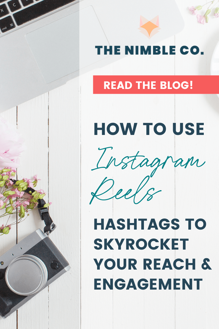 How To Use Instagram Reels Hashtags To Skyrocket Your Engagement