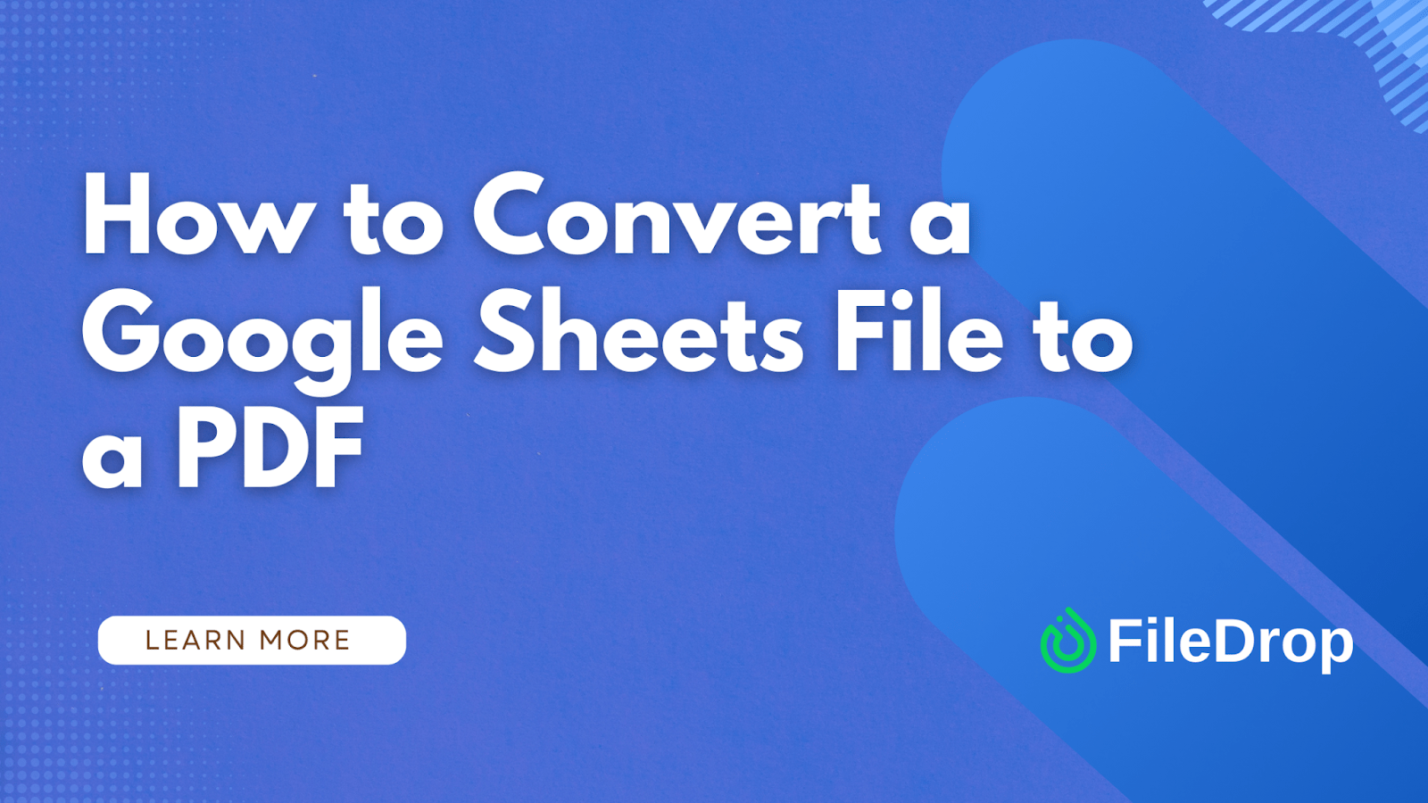 How To Convert Google Sheets File to PDF FileDrop
