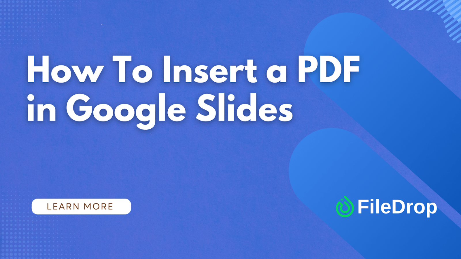 How To Insert a PDF in Google Slides FileDrop